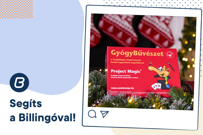 Most Te teremted a varázslatot! Most MINDEN Billingo előfizetés 1 újabb Csodalámpa bűvészdoboz a beteg gyerekeknek