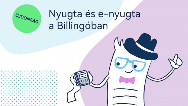 Újdonság: Nyugtával és E-nyugtával gazdagodott a Billingo