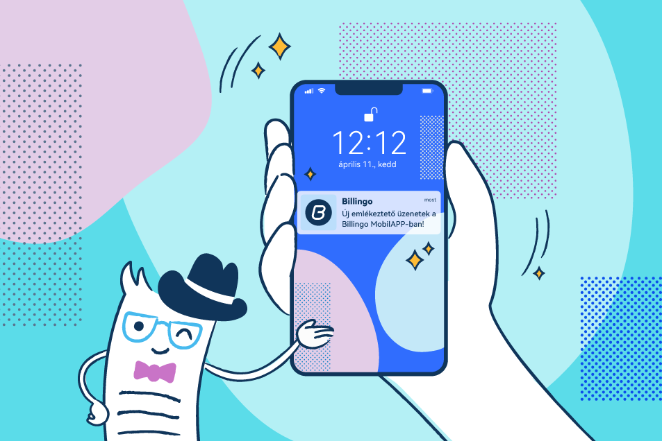 Új emlékeztető üzenetek a Billingo MobilAPP-ban!